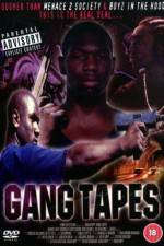 Gang Tapes