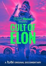 VICE News Presents: Cult of Elon