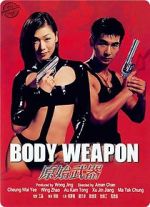 Watch Body Weapon 123movies