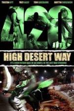 Watch 420 High Desert Way 123movies