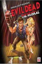 Evil Dead - The Musical