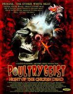 Poultrygeist: Night of the Chicken Dead