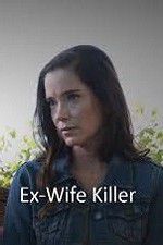 Ex-Wife Killer