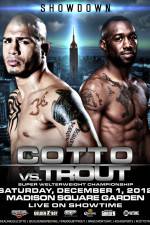 Austin Trout vs Miguel Cotto + Undercard