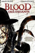 Watch Blood Descendants 123movies