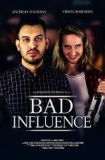 A Bad Influence