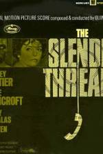 The Slender Thread