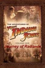 The Adventures of Young Indiana Jones Journey of Radiance