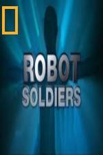 National Geographic Robot Soldiers