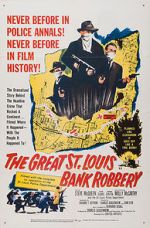 The St. Louis Bank Robbery