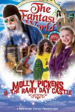 Molly Pickens and the Rainy Day Castle