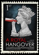 A Royal Hangover