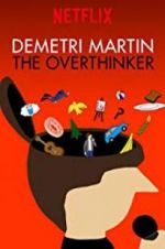 Demetri Martin: The Overthinker