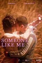 Watch Someone Like Me 123movies