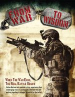 Watch From War to Wisdom 123movies