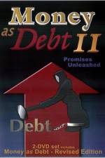 Money as Debt II Promises Unleashed