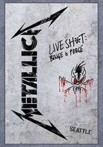 Metallica: Live Shit - Binge & Purge, Seattle