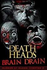 Death Heads: Brain Drain