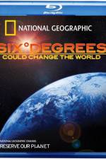 Six Degrees Could Change the World