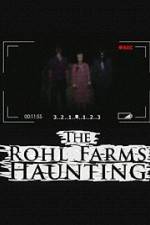 The Rohl Farms Haunting