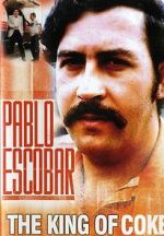 Pablo Escobar: King of Cocaine