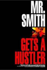 Mr Smith Gets a Hustler