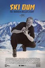 Ski Bum: The Warren Miller Story