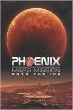 Phoenix Mars Mission: Ashes to Ice