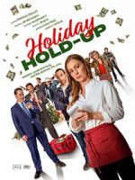 Watch Holiday Hold-Up 123movies