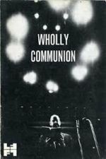 Watch Wholly Communion 123movies