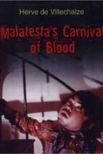 Malatesta's Carnival of Blood