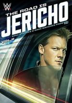 The Road Is Jericho: Epic Stories & Rare Matches from Y2J