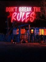 Watch Don\'t Break the Rules 123movies