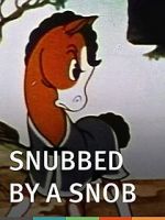 Snubbed by a Snob (Short 1940)