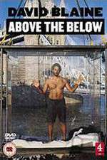 David Blaine: Above the Below