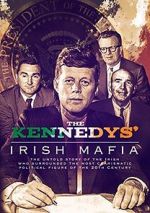 The Kennedys\' Irish Mafia