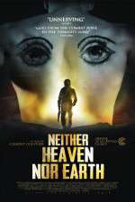 Neither Heaven Nor Earth