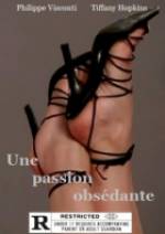 Une passion obsdante