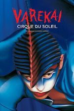 Watch Cirque du Soleil: Varekai 123movies