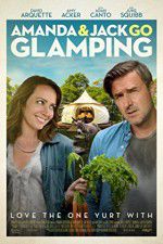 Amanda & Jack Go Glamping