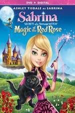 Sabrina: Secrets of a Teenage Witch - Magic of the Red Rose