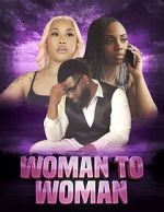 Watch Woman to woman 123movies