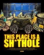 Watch This Place is a Sh*thole (Short 2025) 123movies