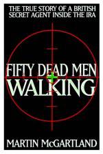 Fifty Dead Men Walking