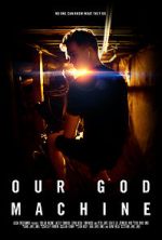 Our God Machine (Short 2018)