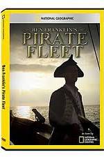 National Geographic: Ben Franklins Pirate Fleet