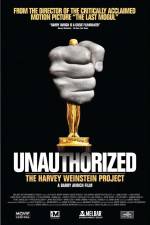 Unauthorized The Harvey Weinstein Project