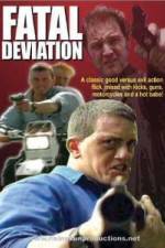 Fatal Deviation