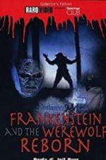 Frankenstein & the Werewolf Reborn!