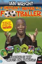 Ian Wright It Shouldn\'t Happen To A Footballer